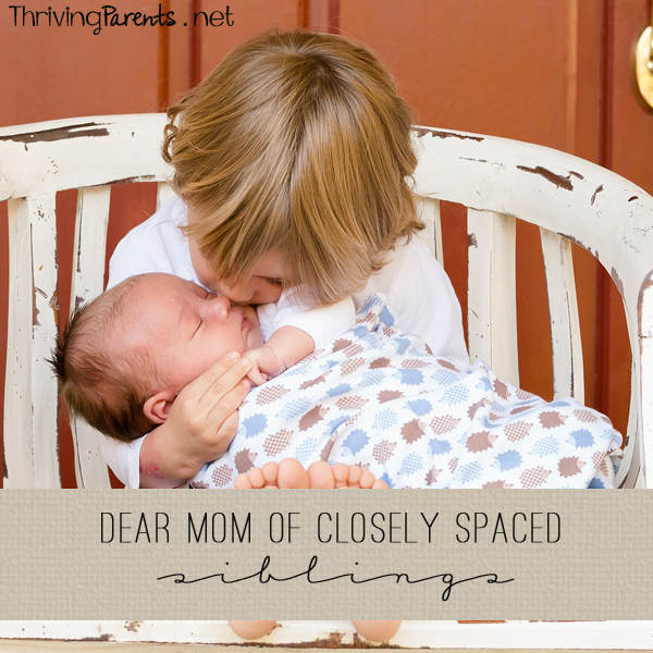 Dear Mom of closely spaced siblings, you will survive. Closely spaced siblings are hard but their bond is incredible.