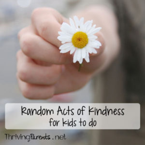Teaching our kids to do Random Acts of Kindness teaches them empathy, compassion, and thoughtfulness. Here's a printable list of activities your children can do for others and the people who would be great recipients.