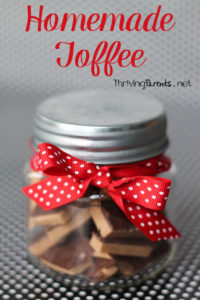 Homemade toffee is an easy treat to make and makes the perfect gift. Place it in a box or a jar, add a bow, and deliver!