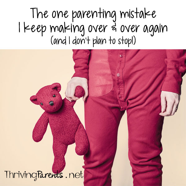 Just because parents know what we should do doesn't always mean it's what we want to do or that it's even the best thing to do. I keep making this mistake and I'm totally okay with it.
