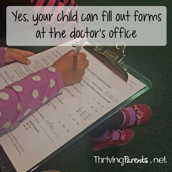 If your child can write their name, they can be filling out their forms at the doctor's office Here's why...