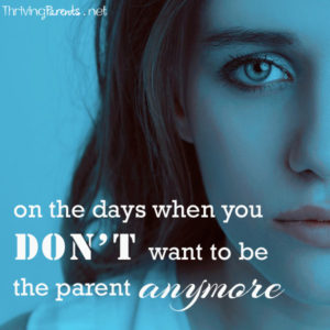 Parenthood can easily squeeze the life out of you. Our sweet children can easily make us feel worthless and make us dread each and every day. These 12 ideas will get you back on track when you just don't want to be the parent anymore.